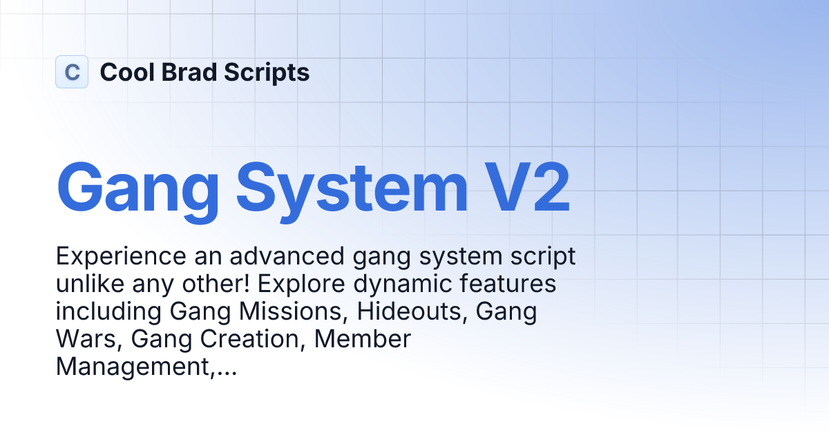 Gang System V2 | Cool Brad Scripts